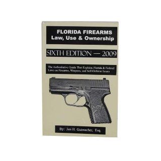 Florida Firearms Law, Use & Ownership (2009) Books