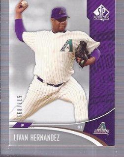 2006 SP Authentic #198 Livan Hernandez Diamondbacks #577/899 at 's Sports Collectibles Store