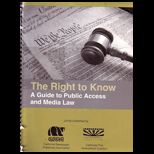 Right to Know A Guide to Public Access and Media Law