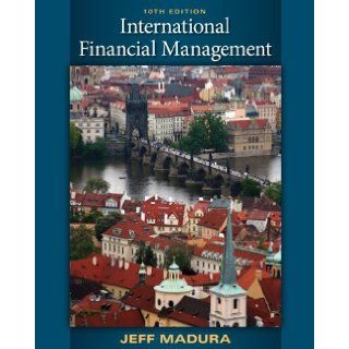International Financial Management by Madura, Jeff [South Western College Pub, 2009] [Hardcover] 10TH EDITION Books