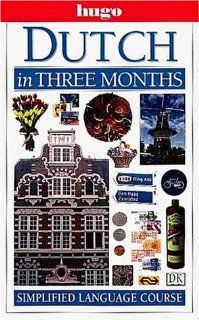 Hugo Language Course Dutch In Three Months (with Cassettes) (9780789444356) DK Publishing Books