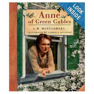 Anne of Green Gables (Anne of Green Gables Novels) L.M. Montgomery 9780883639948 Books