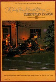 The Longines Symphonette Society Proudly Presents The Family Library of Beautiful Listening Christmas in Song A Gold Medal Presentation, Produced in Living Sound (8 track Tape) Music