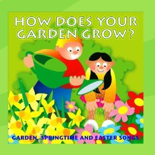 How Does Your Garden Grow? Music