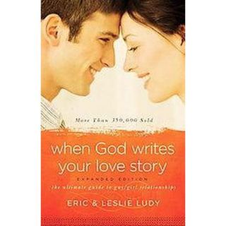 When God Writes Your Love Story (Paperback)
