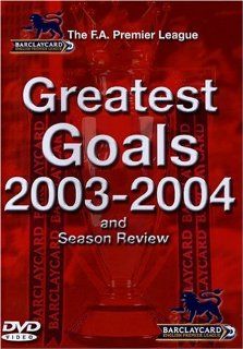 Greatest Goals 2003 2004 and Season Review The FA Premier League Wayne Rooney, Alan Shearer, Michael Owen, vci Movies & TV