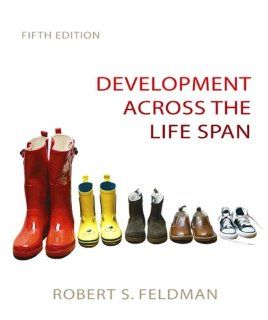 Development Across the Life Span Value Package (includes MyVirtualChild Student Access) (9780205677016) Robert S. Feldman Books