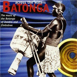 Batonga Across the Waters Music