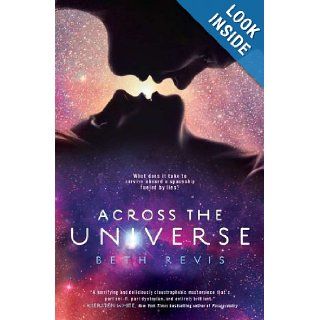 Across the Universe Beth Revis 9781595143976 Books