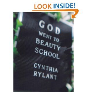 God Went to Beauty School eBook Cynthia Rylant Kindle Store