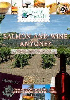 Culinary Travels Salmon and wine anyone? Sonoma County Clos du Bois/San Francisco Salmon Fishing/Aqua Dave Eckert, Vine's Eye Productions, Inc Movies & TV