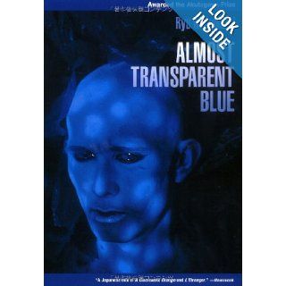 Almost Transparent Blue Ryu Murakami, Nancy Andrew 9784770029041 Books
