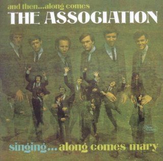 And Then Along Comes the Association Music