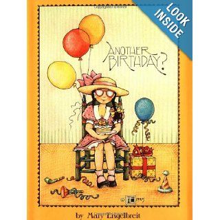 Another Birthday? Engelbreit 9780836246032 Books