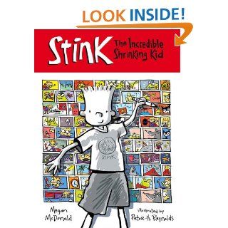 Stink The Incredible Shrinking Kid   Kindle edition by Megan McDonald, Peter H. Reynolds. Children Kindle eBooks @ .
