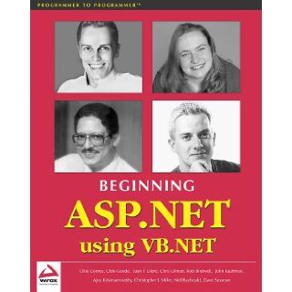 Beginning ASP.NET Using VB.NET Chris Ullman, Ollie Cornes, Juan T. Libre, Chris Goode 9781861005045 Books