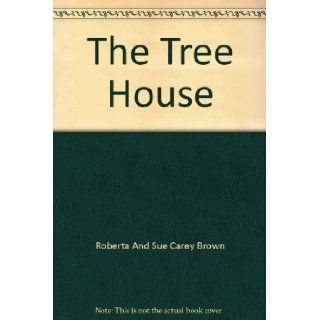 The tree house (Beginning literacy) Roberta Seckler Brown 9780590275446  Children's Books