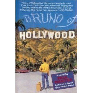 Bruno of Hollywood Paul Mantee 9780345383792 Books
