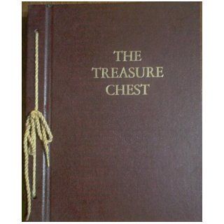 The Treasure Chest A Heritage Album Containing 1064 Familiar and Inspirational Quotations, Poems, Sentiments, and Prayers From Great Minds of 2500 Years Charles L. Wallis Books