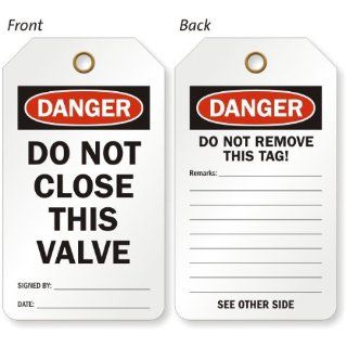 Do Not Close This Valve (Signed By/Date), Vinyl 15 mil Plastic, Eyelet, 25 Tags / Pack, 5.875" x 3.375"  Blank Labeling Tags 