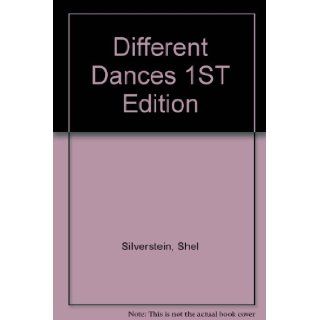 Different Dances, 1st Edition Shel Silverstein, Ruth Bornschlegel 9781135623005 Books