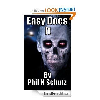 EASY DOES IT (ZOMBIE APOCALYPSE) (THE EASY CHRONICLES PART 1)   Kindle edition by PHILLIP SCHUTZ, PAT AND PHIL, Dreamstime. Science Fiction & Fantasy Kindle eBooks @ .
