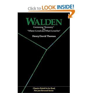 Walden Containing Economy and Where I Lived and What I Lived for (Classics Retold to Be Read, Not Just Revered) 9784990284824 Literature Books @