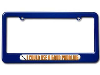 I Could Use Good Paddling   Kayak License Plate Tag Frame   Color Blue Automotive