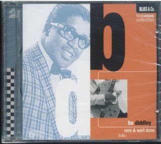 Bo Diddley   Rare & Well Done Music