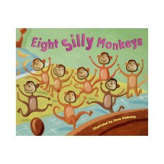Eight Silly Monkeys Steven Haskamp 9781581175776  Kids' Books