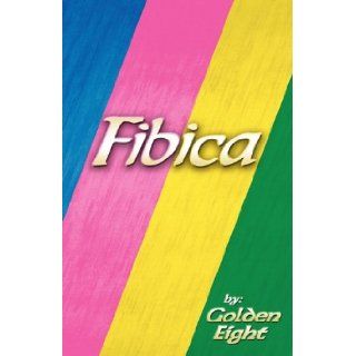 Fibica Golden Eight 9781608441297 Books