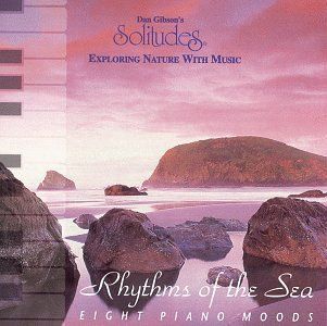 Rhythms of the Sea Eight Piano Moods (Solitudes) Music