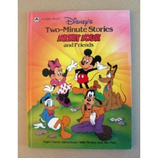 Disney's Two Minute Stories Mickey Mouse and Friends Eight Funny Adventures With Mickey and His Pals Walt Disney Productions, Ron Dias 9780307121936 Books