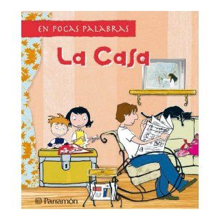 La Casa En Pocas Palabras / The House in a Few Words (Spanish Edition) Violeta Monreal 9788434229570 Books