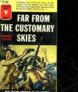 Far from the Customary Skies Warren Eyster Books
