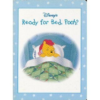 Ready for Bed, Pooh? (Disney's Winnie the Pooh's Sweet Dreams) A. A. Milne, Ellen Milnes 9780736402002 Books