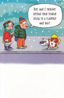 Greeting Card Christmas Humor "Boy, and I Thought Getting Your Tongue Stuck to a Flagpole Was Bad" Health & Personal Care