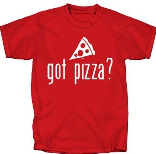 Got Pizza T Shirt  Novelty T Shirts  Sports & Outdoors