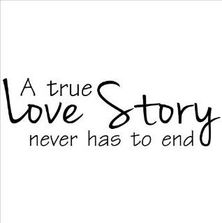 A True Love Story Never Has To End wall sayings vinyl lettering decal quote sticker art home decor  