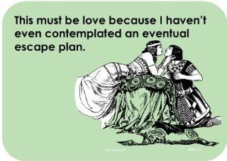 Relationships Sarcastimental Magnet "Must be love because I haven't contemplated an escape plan." Kitchen & Dining