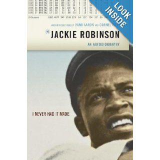 I Never Had It Made An Autobiography of Jackie Robinson Jackie Robinson, Alfred Duckett Books