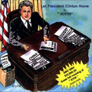 Let President Clinton Alone (Let Him Be) [CD Single] Music