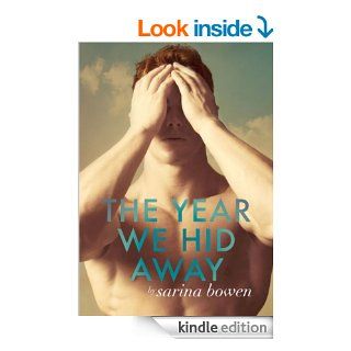 The Year We Hid Away (The Ivy Years Book 2) eBook Sarina Bowen Kindle Store