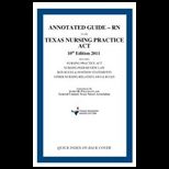 Annotated Guide for RNs to the Texas Nursing Practice Act