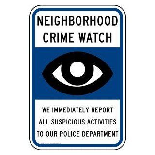 Neighborhood Crime Watch Sign PKE 13392 Security / Surveillance  Message Boards 