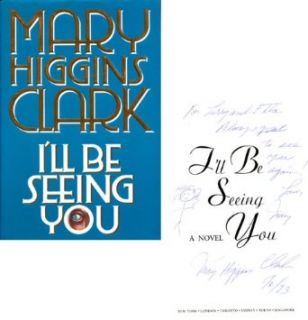 Mary Higgins Clark Autographed "I'll Be Seeing You" Book   Signed Documents Entertainment Collectibles