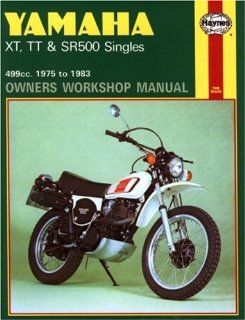 YAMAHA XT, TT & SR '75'83 (Owners Workshop Manual) John Haynes 0038345003424 Books