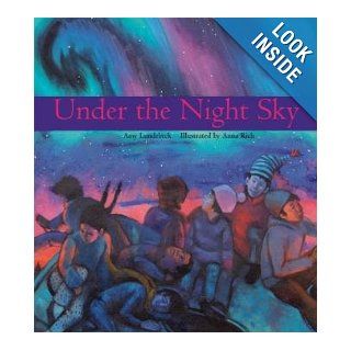 Under the Night Sky Amy Lundebrek, Anna Rich 9780884482970  Kids' Books