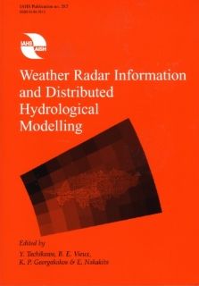Weather Radar Information and Distributed Hydrological Modelling (IAHS Proceedings & Reports) (9781901502374) Yasuto Tachikawa, Baxter E. Vieux, Konstantine P. Georgakakos, Eiichi Nakakita Books