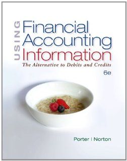 Bundle Using Financial Accounting Information, 6th + CengageNOW Printed Access Card (9780538764018) Gary A. Porter, Curtis L. Norton Books